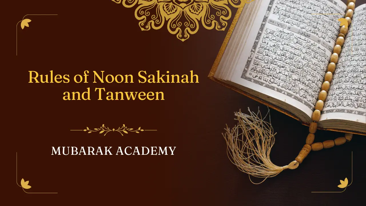 A Simplified Approach to Rules of Noon Sakinah and Tanween