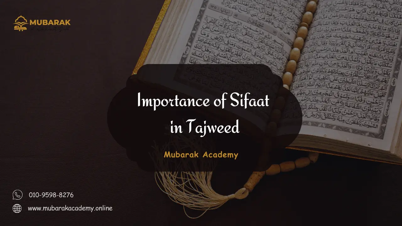 What Is Sifaat in Tajweed
