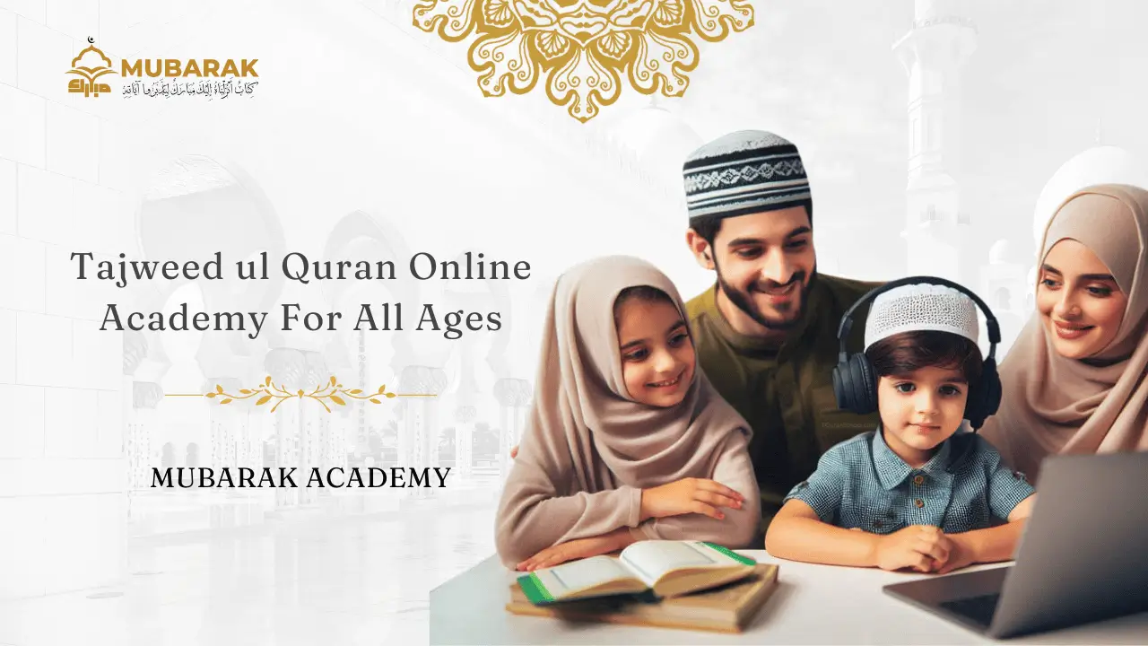 The Best Tajweed ul Quran Online Academy