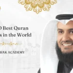 Top 10 Best Quran Reciters in the World
