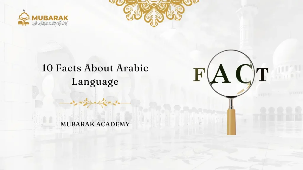 10 Facts About Arabic Language