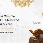 Best Way To Read and Understand The Quran