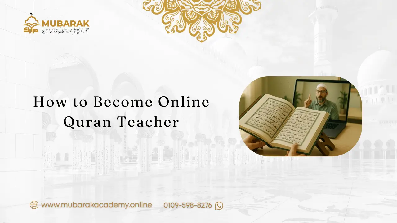 How to Become Online Quran Teacher How to Become Online Quran Teacher
