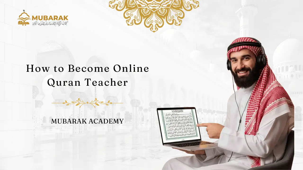 How to Become Online Quran Teacher