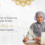 Best Way to Learn to Speak Arabic