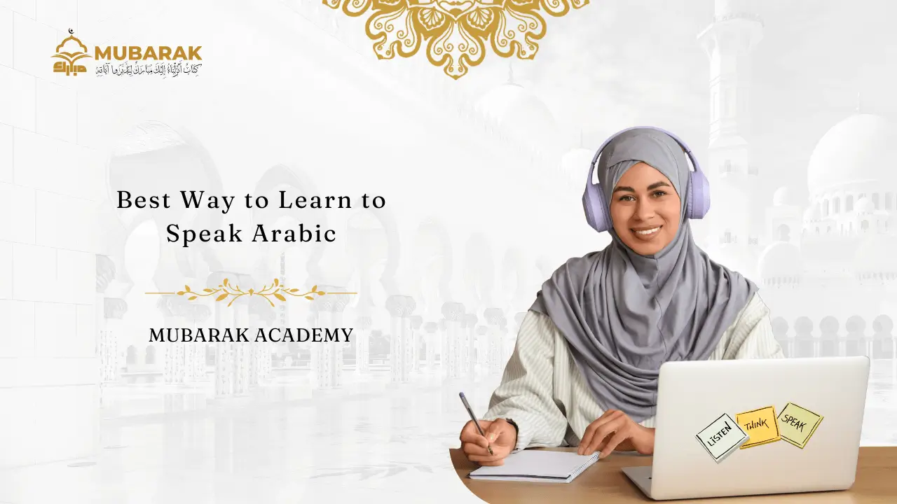Best Way to Learn to Speak Arabic