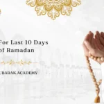 Dua For Last 10 Days of Ramadan