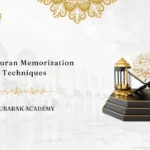 Quran Memorization Techniques