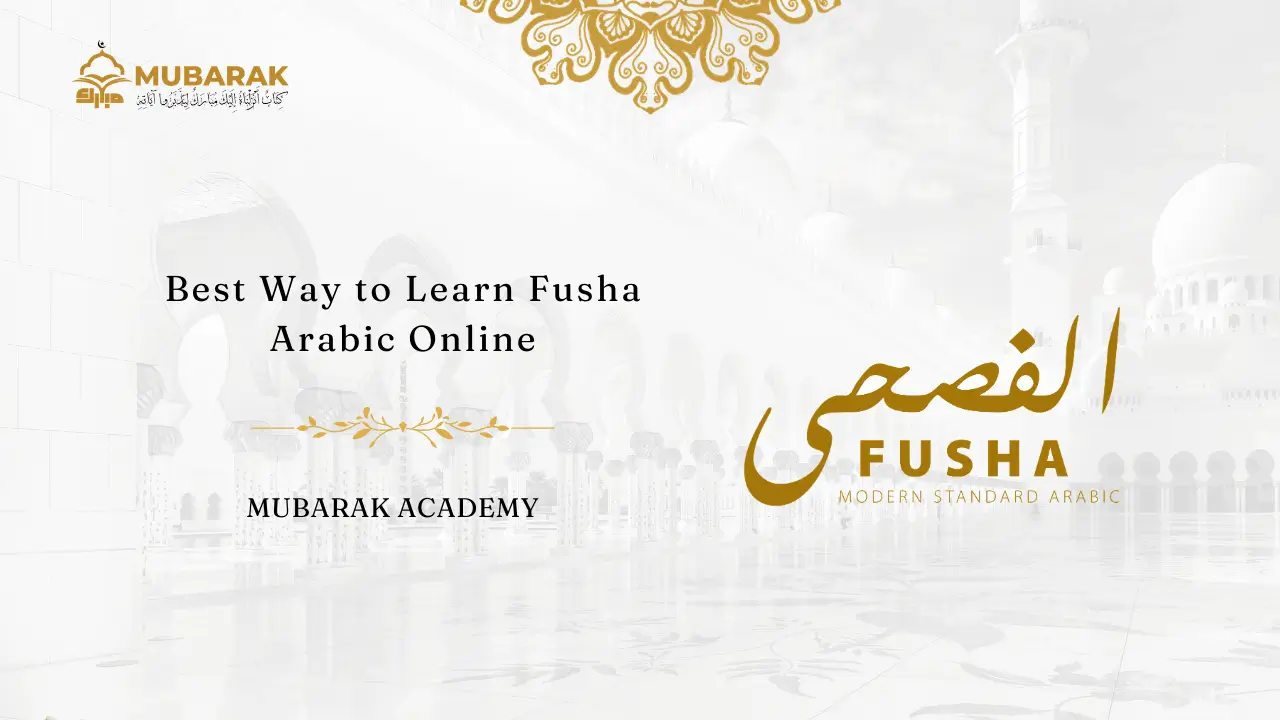 Best Way to Learn Fusha Arabic