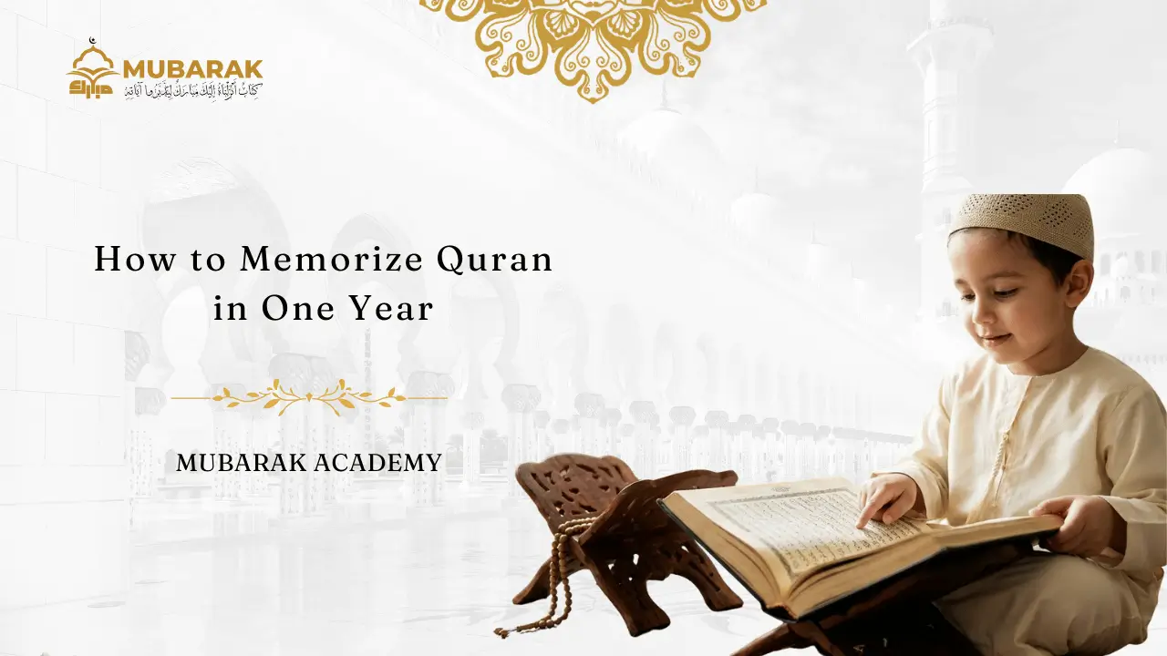 How to Memorize Quran in One Year