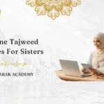 Online Tajweed course for Sisters