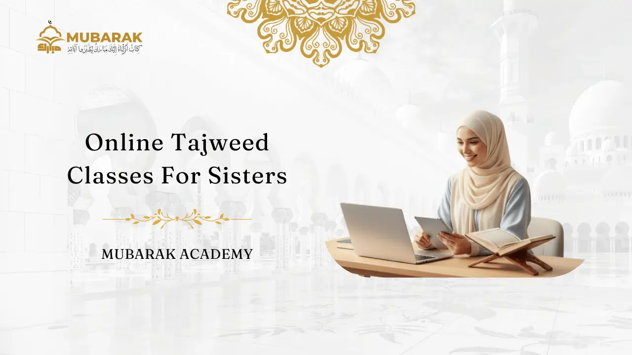 Online Tajweed course for Sisters