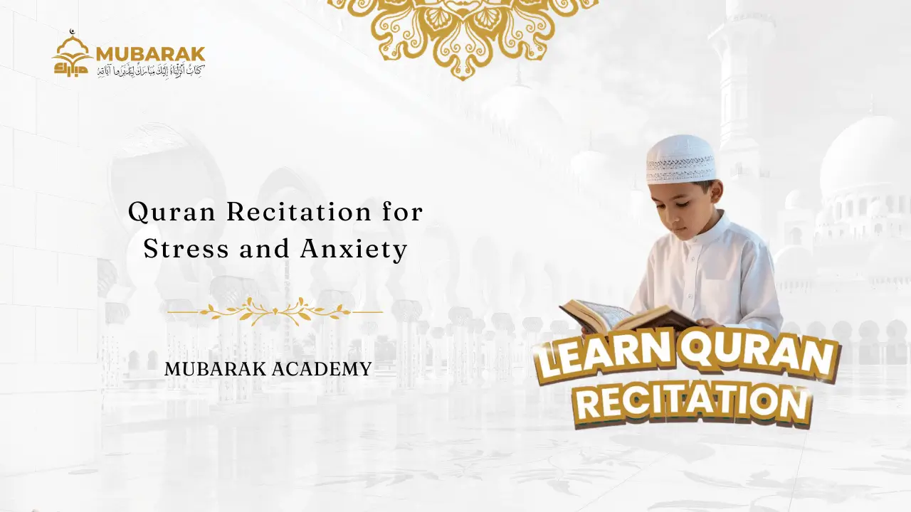 Quran Recitation for Stress