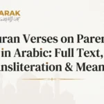 Quran Verses on Parents in Arabic Full Text, Transliteration & Meaning